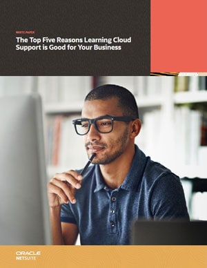 Top Five Reasons Why Customer Learning Cloud Support is Good for Your Business